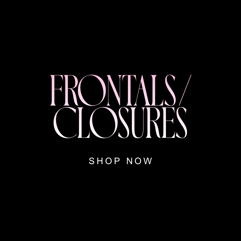 Frontals/Closures